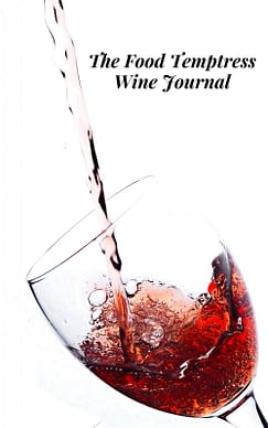 Wine Journal by The Food Temptress, Rekaya Gibson